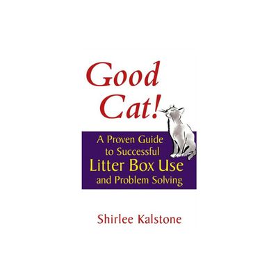 Good Cat! - (Howell Cat Book of Distinction) by Shirlee Kalstone (Paperback)