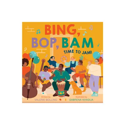 Bing, Bop, Bam - (A Fun in the City Book) by Valerie Bolling (Hardcover)