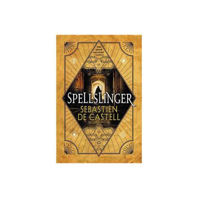 Spellslinger - by Sebastien De Castell (Paperback)