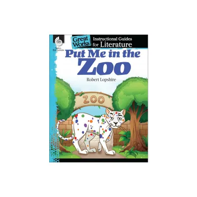 Put Me in the Zoo - (Great Works) by Tracy Pearce (Paperback)