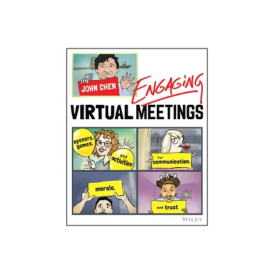 Engaging Virtual Meetings - by John Chen (Paperback)