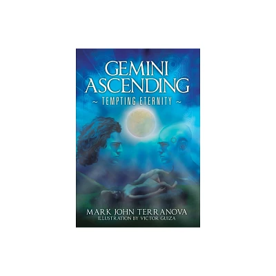 Gemini Ascending - by Mark John Terranova (Hardcover)