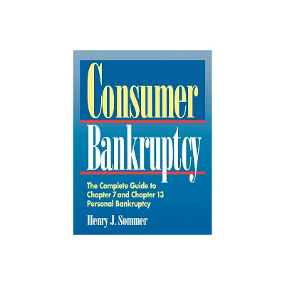 Consumer Bankruptcy - by Henry J Sommer (Paperback)