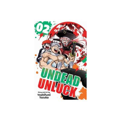 Undead Unluck, Vol. 2 - by Yoshifumi Tozuka (Paperback)