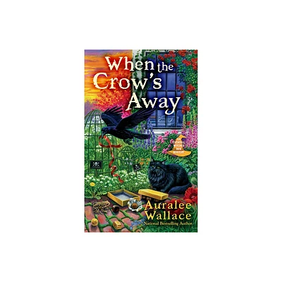 When the Crows Away - (An Evenfall Witches B&b Mystery) by Auralee Wallace (Paperback)