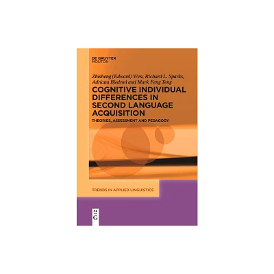 Cognitive Individual Differences in Second Language Acquisition - (Trends in Applied Linguistics [Tal]) (Paperback)