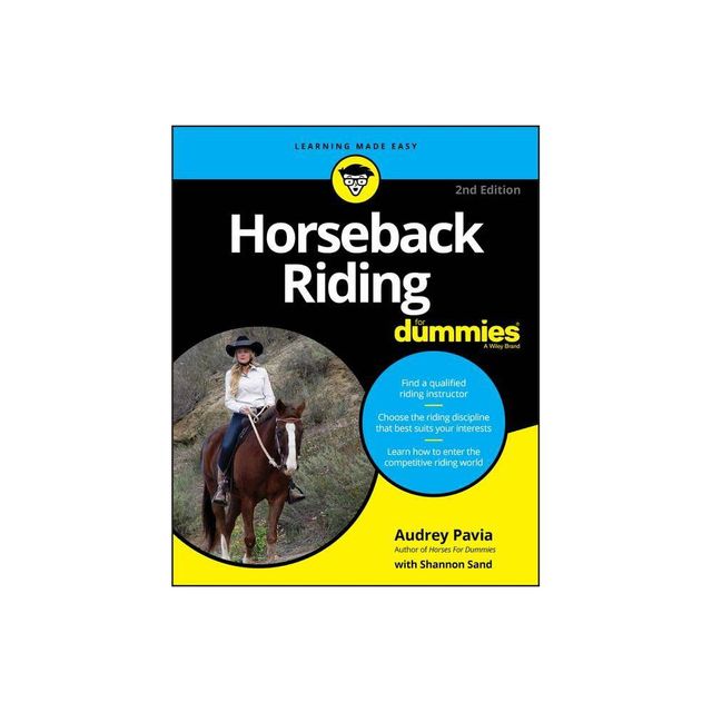 Horseback Riding for Dummies - 2nd Edition by Audrey Pavia (Paperback)