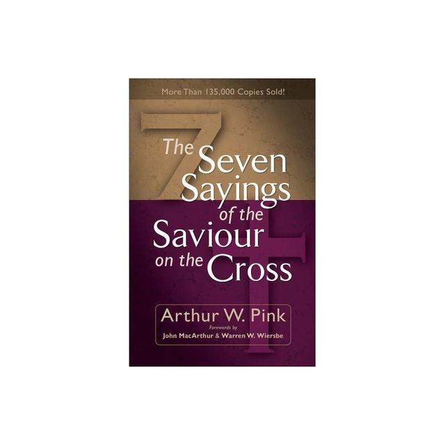 The Seven Sayings of the Saviour on the Cross