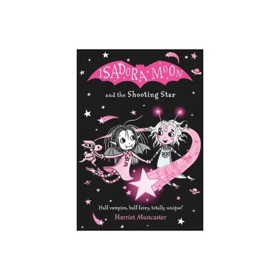 Isadora Moon and the Shooting Star - by Harriet Muncaster (Paperback)