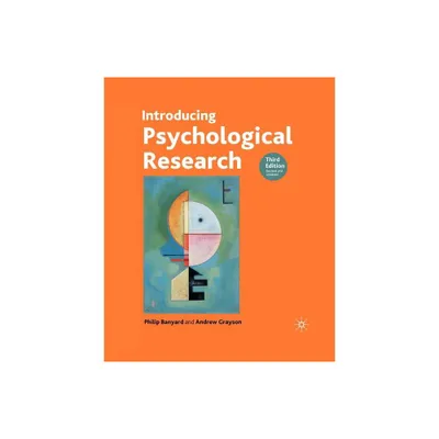 Introducing Psychological Research - 3rd Edition by Philip Banyard & Andrew Grayson (Paperback)