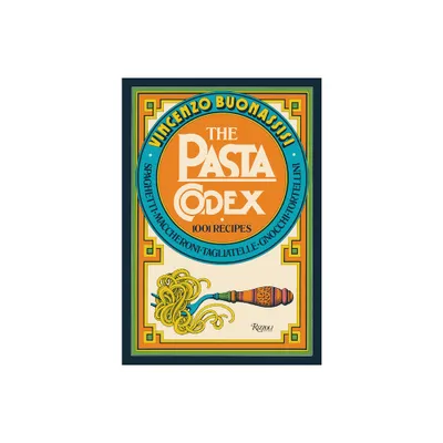 The Pasta Codex - by Vincenzo Buonassisi (Hardcover)