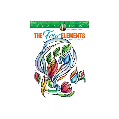 Creative Haven the Four Elements Coloring Book - (Adult Coloring Books: Nature) by Miryam Adatto (Paperback)