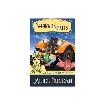 Shaken Spirits (A Daisy Gumm Majesty Mystery, Book 14) - by Alice Duncan (Paperback)