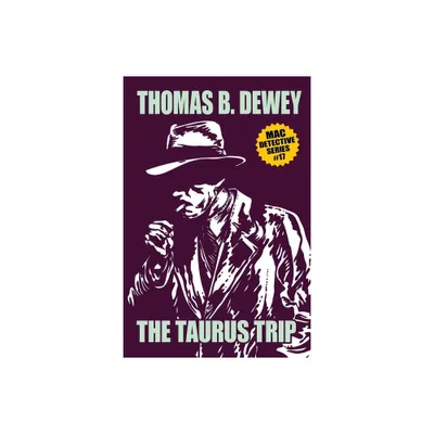 The Taurus Trap - by Thomas B Dewey (Paperback)