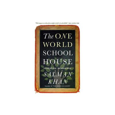 The One World Schoolhouse - by Salman Khan (Paperback)