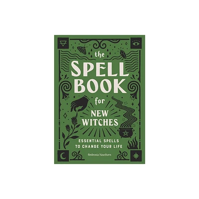 The Spell Book for New Witches