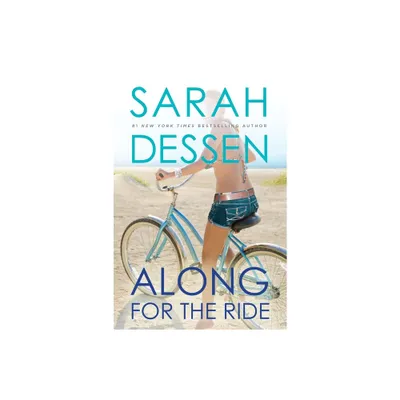 Along for the Ride (Paperback) by Sarah Dessen