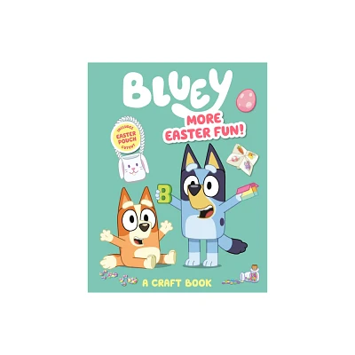 Bluey: More Easter Fun!: A Craft Book - by Penguin Young Readers Licenses (Paperback)