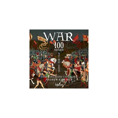 Binchois Consort - Music For The 100 Years War (CD)