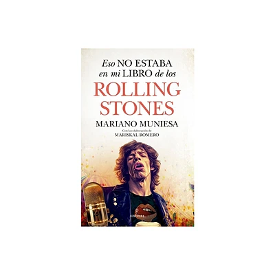 Eso No Estaba En Mi Libro de Los Rolling Stones - by Vicente Romero Juan (Paperback)