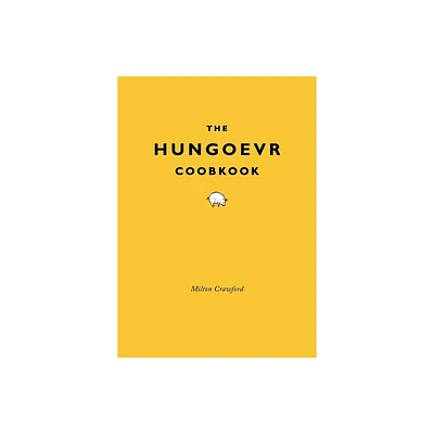 The Hungover Cookbook - by Milton Crawford (Hardcover)