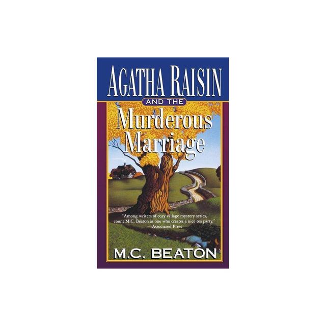 Agatha Raisin and the Murderous Marriage - by M C Beaton (Paperback)