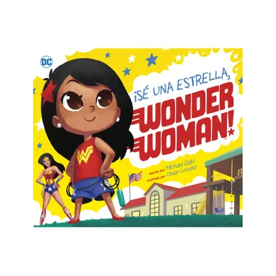 S Una Estrella, Wonder Woman! - (Superhroes de DC) by Michael Dahl (Hardcover)