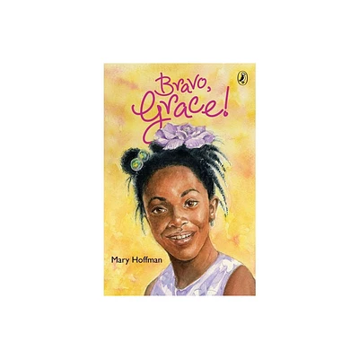 Bravo, Grace! - by Mary Hoffman (Paperback)