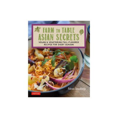 Farm to Table Asian Secrets