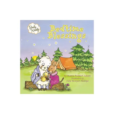 Really Woolly Bedtime Blessings - by Dayspring & Bonnie Rickner Jensen (Board Book)