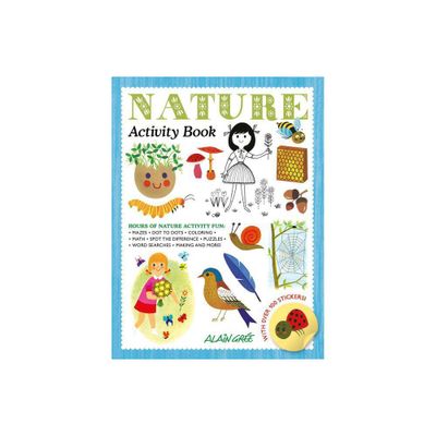 Nature Activity Book - (Alain Gre Activity Book) by Gre Alain (Paperback)