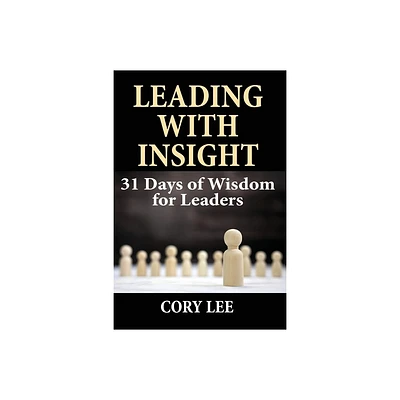 Leading with Insight - by Cory Lee (Paperback)