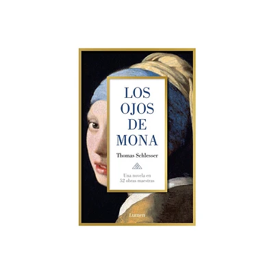 Los Ojos de Mona / Monas Eyes - by Thomas Schlesser (Paperback)