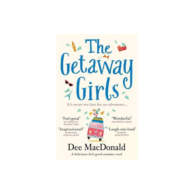 The Getaway Girls - by Dee MacDonald (Paperback)