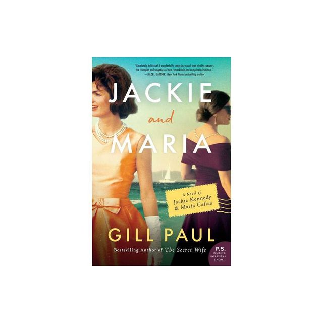 Jackie and Maria - by Gill Paul (Paperback)