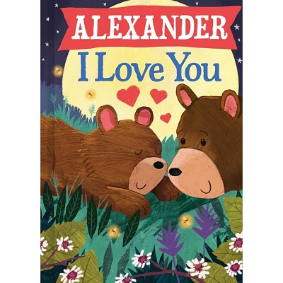 Alexander I Love You - by JD Green (Paperback)