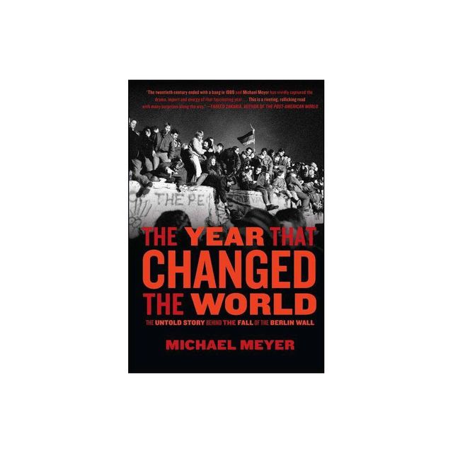 Year That Changed the World the - by Meyer (Paperback)