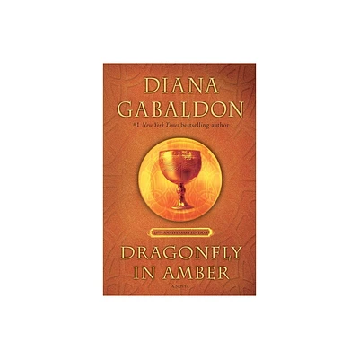 Dragonfly in Amber (25th Anniversary Edition) - (Outlander Anniversary Edition) by Diana Gabaldon (Hardcover)