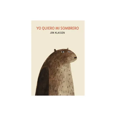 Yo Quiero Mi Sombrero - (Somos8) by Jon Klassen (Hardcover)