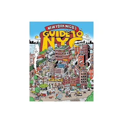 New York Nicos Guide to NYC - (Hardcover)