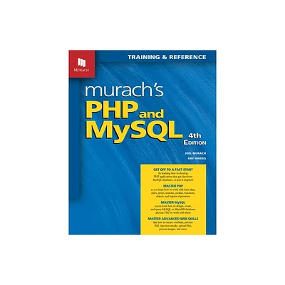 Murachs PHP and MySQL (4th Edition) - by Joel Murach & Ray Harris (Paperback)