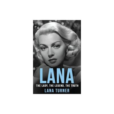 Lana - by Lana Turner (Paperback)