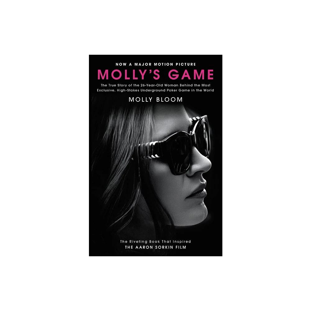 Mollys Game [Movie Tie-In] - by Molly Bloom (Paperback)