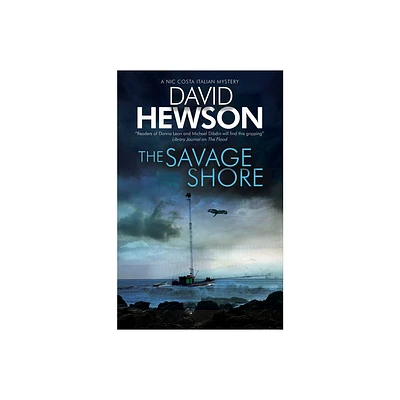 The Savage Shore - (Nic Costa Mystery) Large Print by David Hewson (Hardcover)