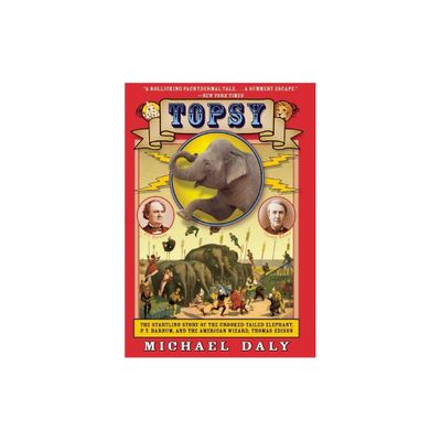 Topsy - by Michael Daly (Paperback)