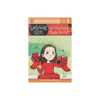 Ladybug Girl: Do You Like These Boots? - by Jacky Davis (Paperback)