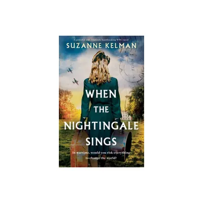 When the Nightingale Sings - by Suzanne Kelman (Paperback)