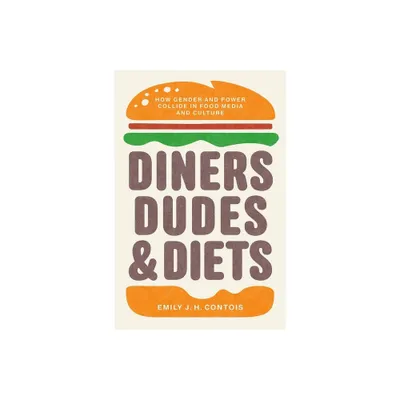 Diners, Dudes, and Diets