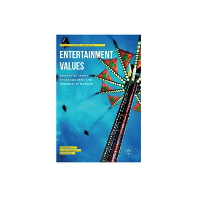 Entertainment Values - (Palgrave Entertainment Industries) by Stephen Harrington (Paperback)