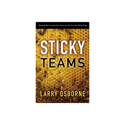 Sticky Teams - by Larry Osborne (Paperback)